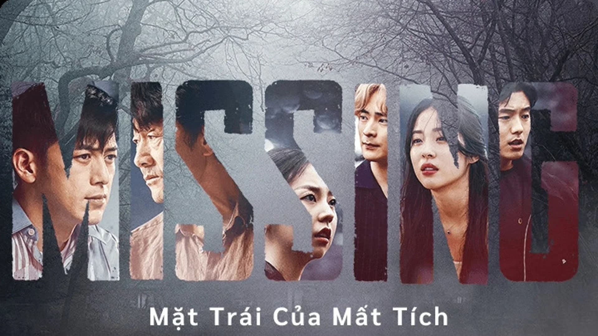 Backdrop phim Mặt Trái Của Mất Tích