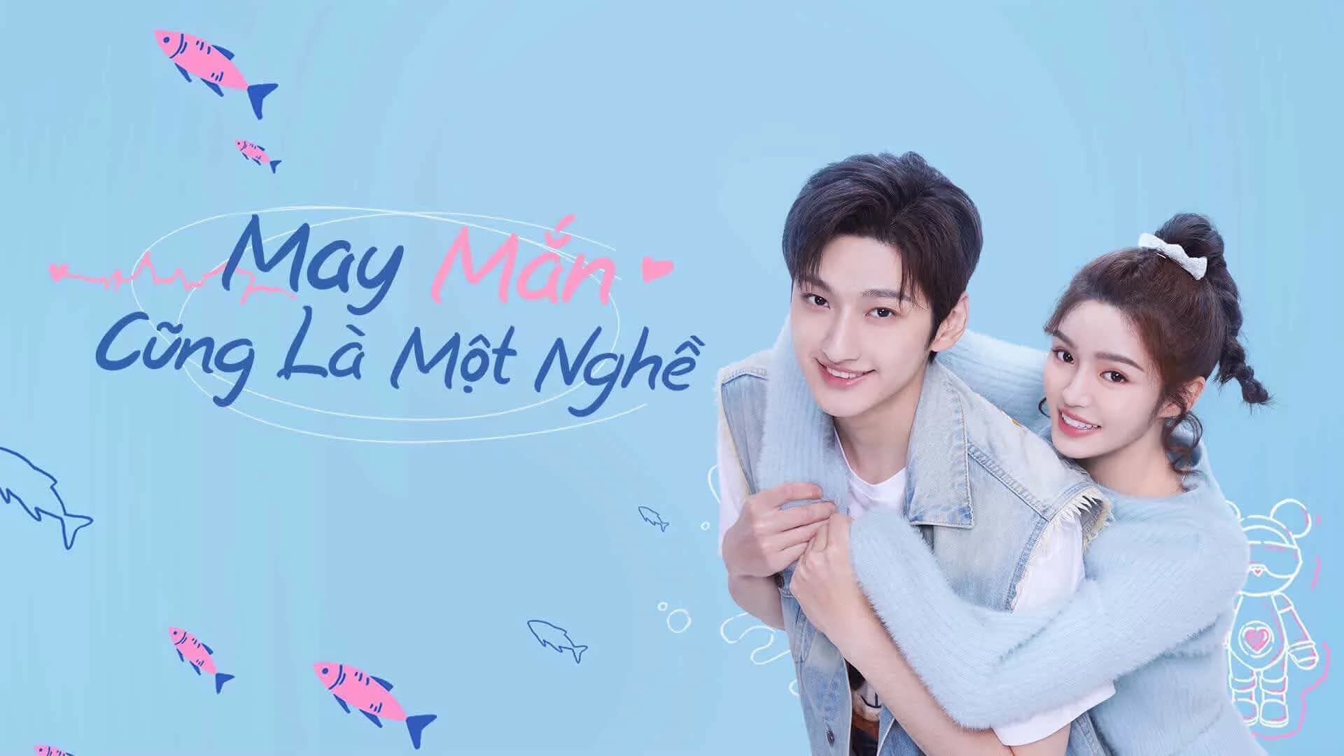 Backdrop phim May Mắn Cũng Là Một Nghề