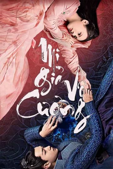 Poster phim Mị Giả Vô Cương (2018)