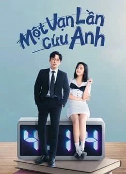 Poster phim Một Vạn Lần Cứu Anh (2022)