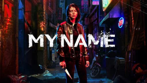 Backdrop phim My Name