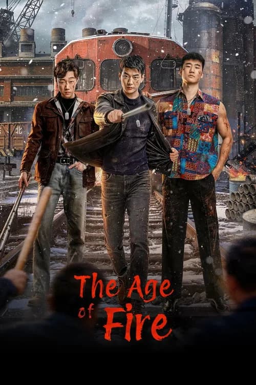 Poster phim Năm Tháng Rực Lửa