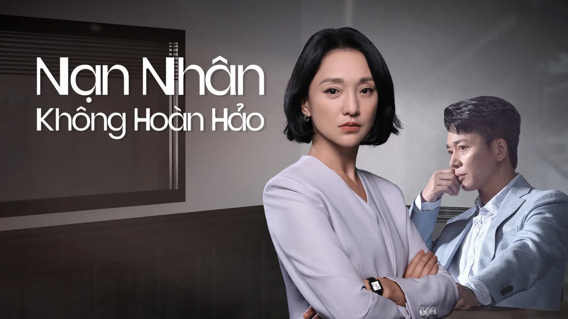 Backdrop phim Nạn Nhân Không Hoàn Hảo