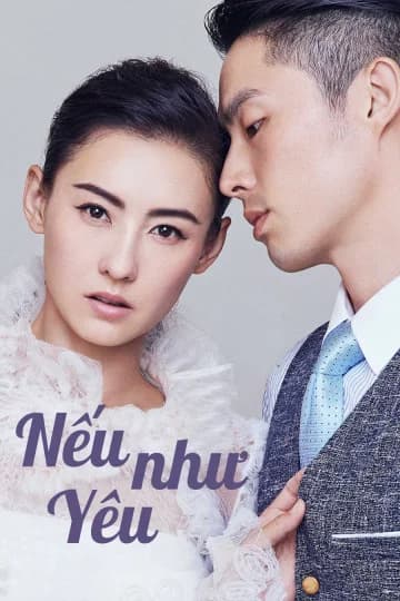 Poster phim Nếu Như Yêu (2018)