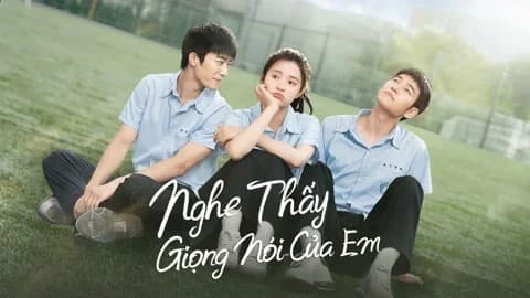 Backdrop phim Nghe Thấy Giọng Nói Của Em
