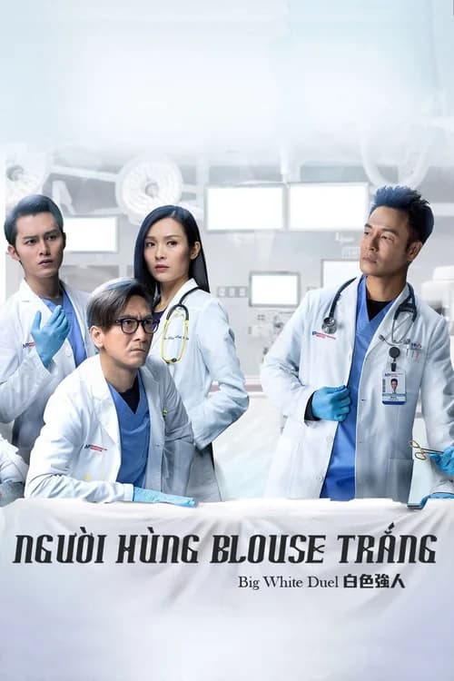 Poster phim Người Hùng Blouse Trắng (2019)