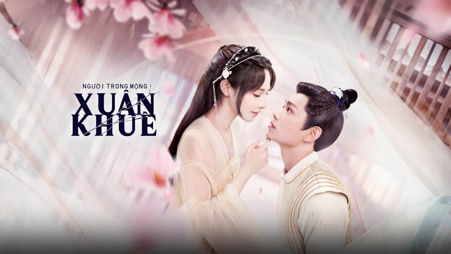 Backdrop phim Người Trong Mộng Xuân Khuê