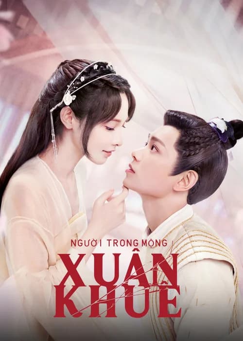 Poster phim Người Trong Mộng Xuân Khuê (2023)