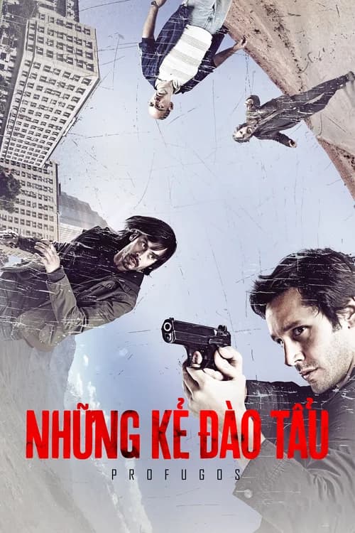 Poster phim Những Kẻ Đào Tẩu (Phần 1)