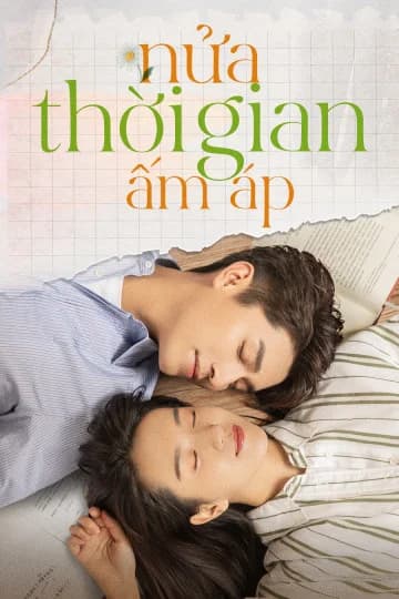 Poster phim Nửa Thời Gian Ấm Áp (2021)