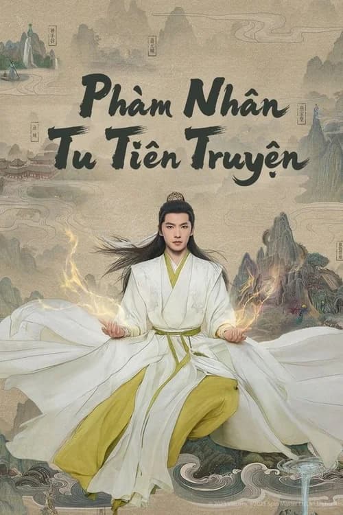 Poster phim Phàm Nhân Tu Tiên Truyện (2025)