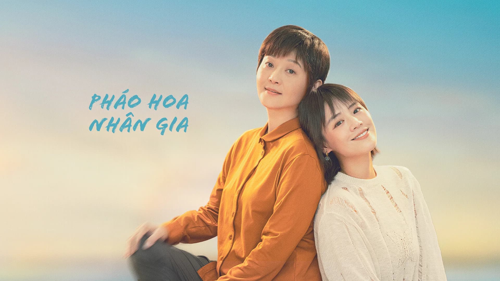 Backdrop phim Pháo Hoa Nhân Gian