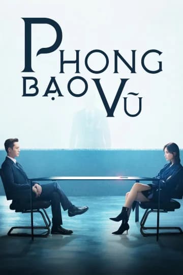 Poster phim Phong Bạo Vũ (2021)