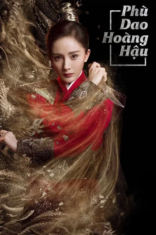 Poster phim Phù Dao Hoàng Hậu (2018)