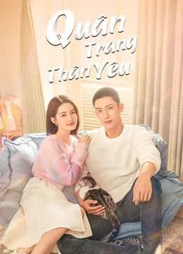 Poster phim Quân Trang Thân Yêu (2021)