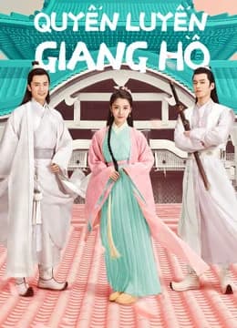 Poster phim Quyến Luyến Giang Hồ (2019)