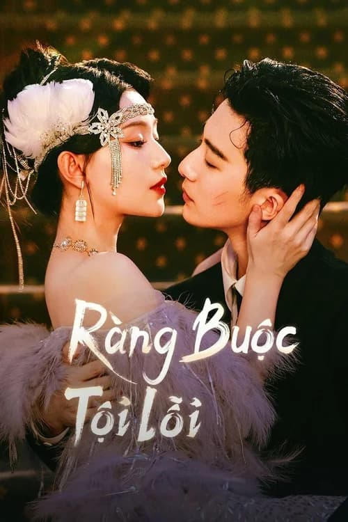 Poster phim Ràng Buộc Tội Lỗi (2025)