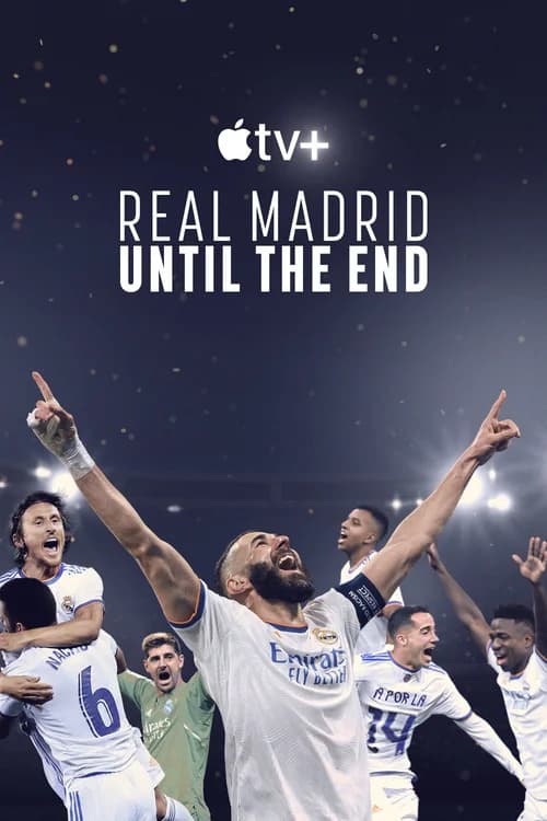 Poster phim Real Madrid: Chiến đấu đến phút cuối cùng (2023)