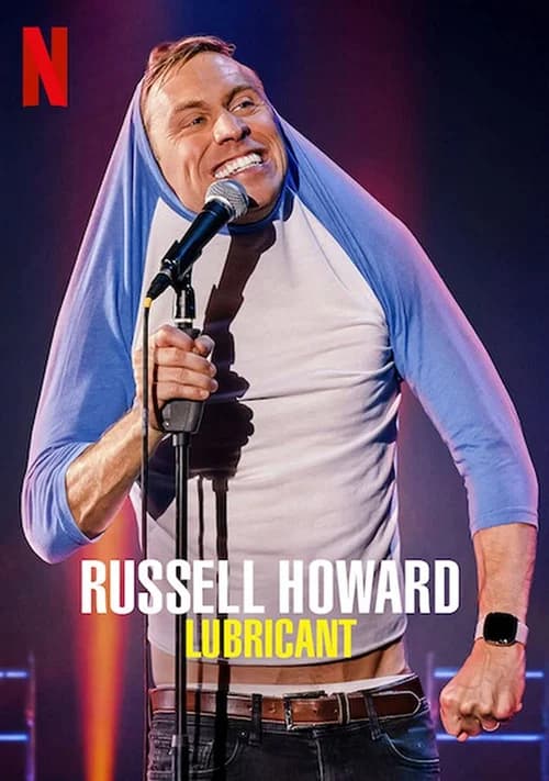 Poster phim Russell Howard: Chất bôi trơn (2021)