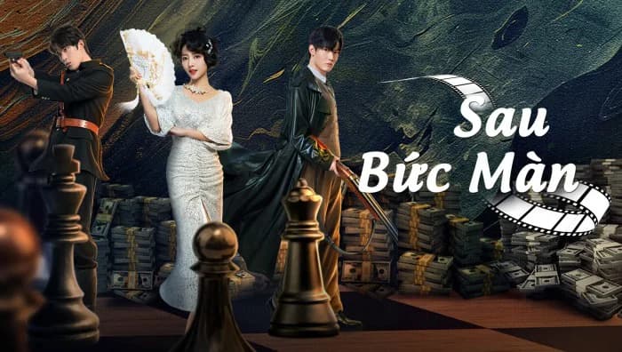 Backdrop phim Sau Bức Màn