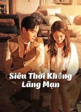 Poster phim Siêu Thời Không Lãng Mạn (2021)