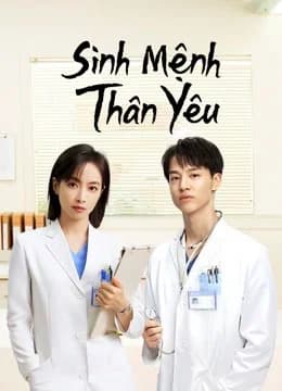 Poster phim Sinh Mệnh Thân Yêu (2022)