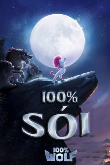 Poster phim Sói 100% (2020)