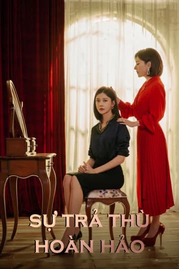 Poster phim Sự Trả Thù Hoàn Hảo (2019)