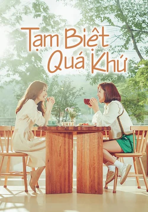 Poster phim Tạm Biệt Quá Khứ (2018)