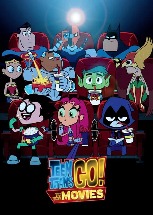 Poster phim Teen Titans Go! To the Movies (2018)