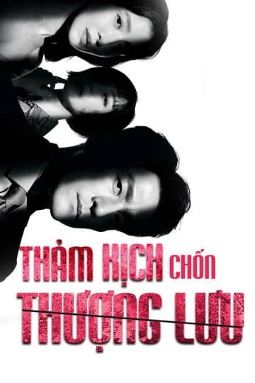 Poster phim Thảm Kịch Chốn Thượng Lưu (2021)