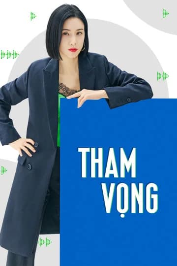 Poster phim Tham Vọng (2023)