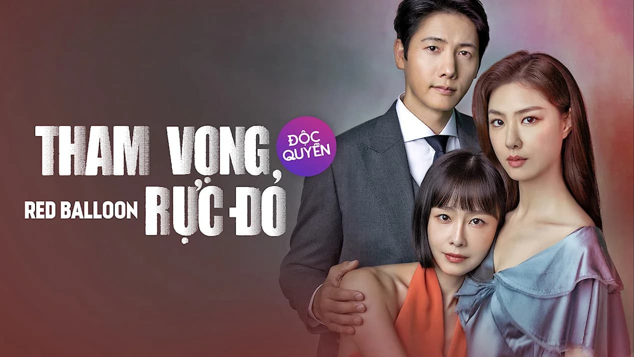 Backdrop phim Tham Vọng Rực Đỏ