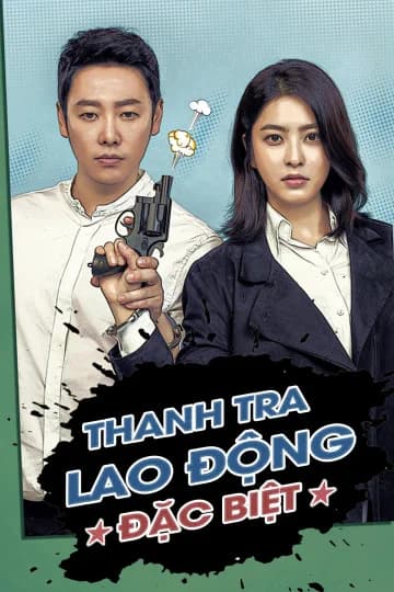 Poster phim Thanh Tra Lao Động Đặc Biệt (2019)