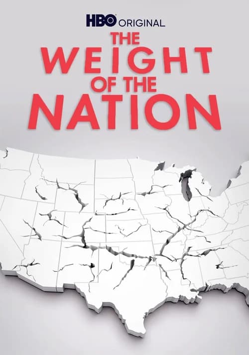 Poster phim The Weight of the Nation (2012)