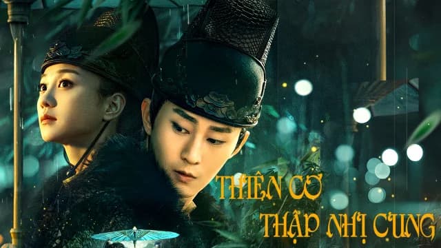 Backdrop phim Thiên Cơ Thập Nhị Cung