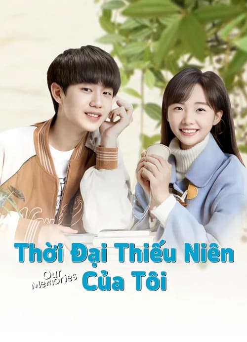 Poster phim Thời Đại Thiếu Niên Của Tôi (2024)