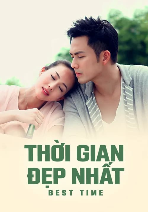 Poster phim Thời Gian Đẹp Nhất (2013)
