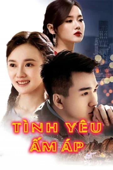 Poster phim Tình Yêu Ấm Áp (2017)
