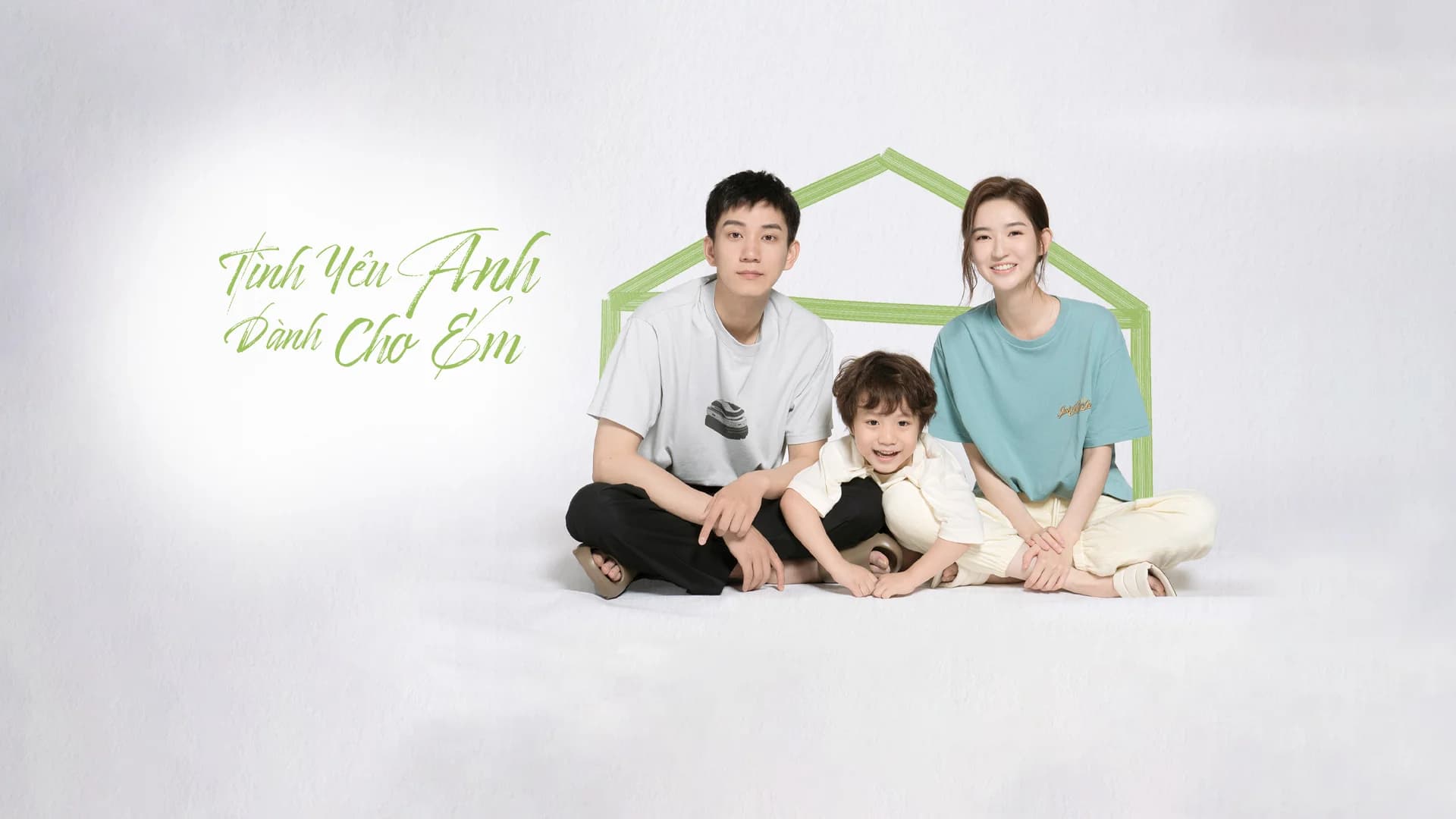 Backdrop phim Tình Yêu Anh Dành Cho Em