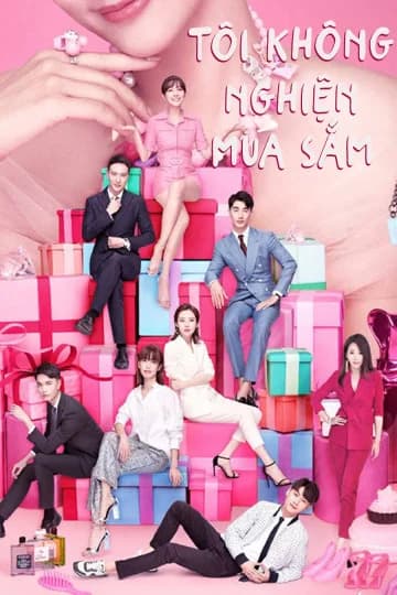 Poster phim Tôi Không Nghiện Mua Sắm (2020)