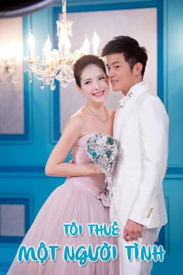Poster phim Tôi Thuê Một Người Tình (2012)