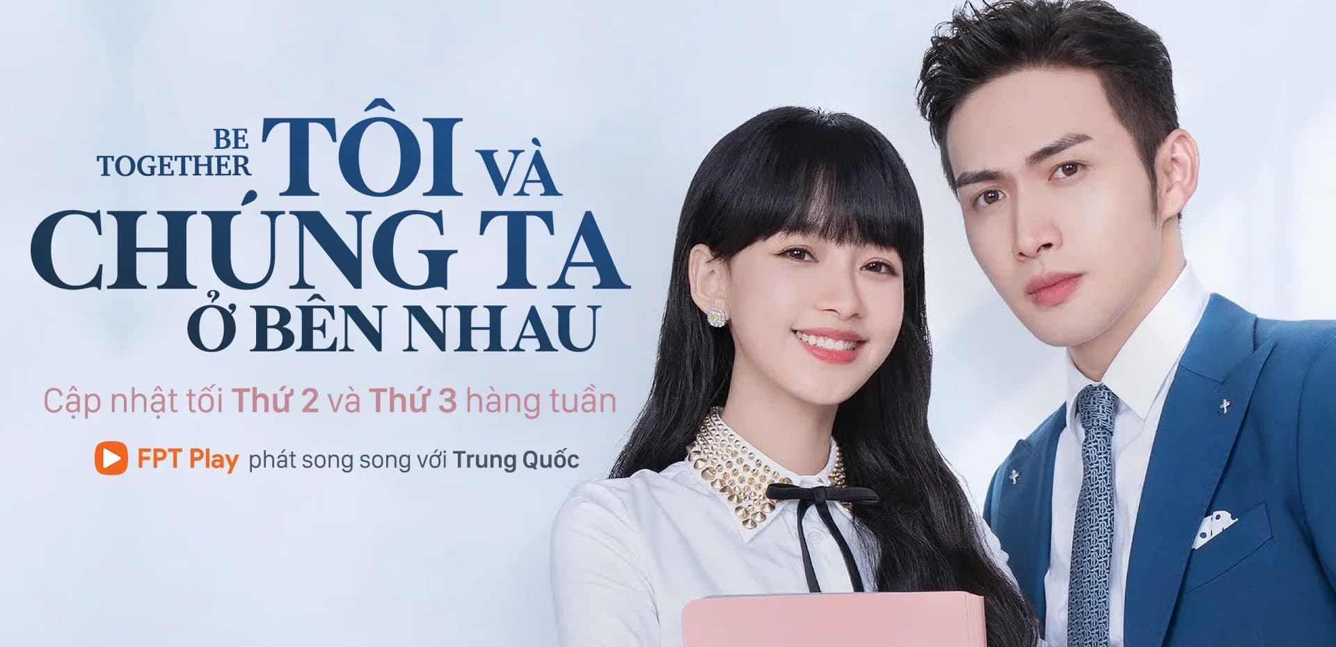 Backdrop phim Tôi Và Chúng Ta Ở Bên Nhau