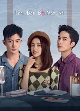 Poster phim Trái Đất Đỏ Mặt Rồi (2020)