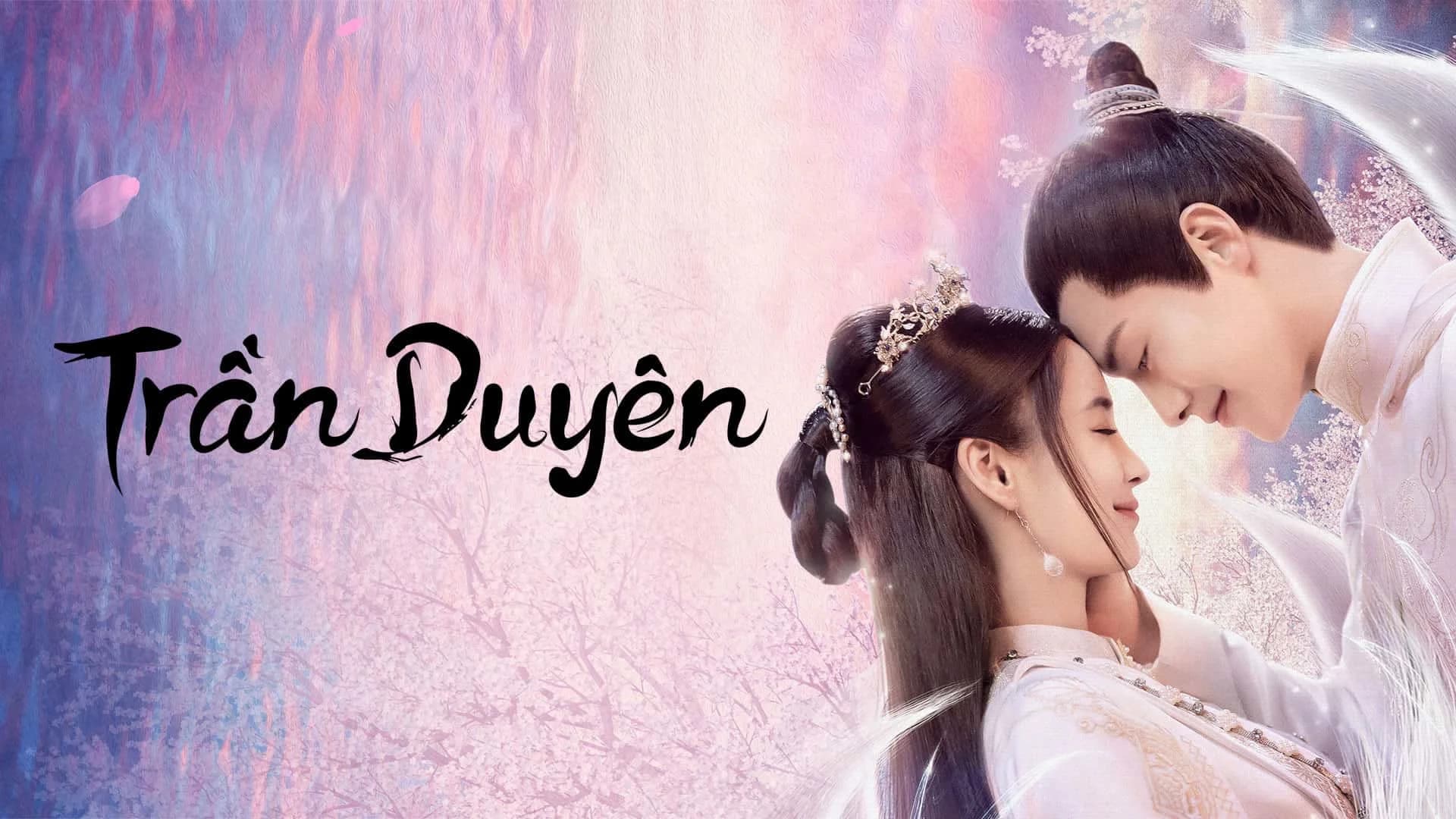 Backdrop phim Trần Duyên