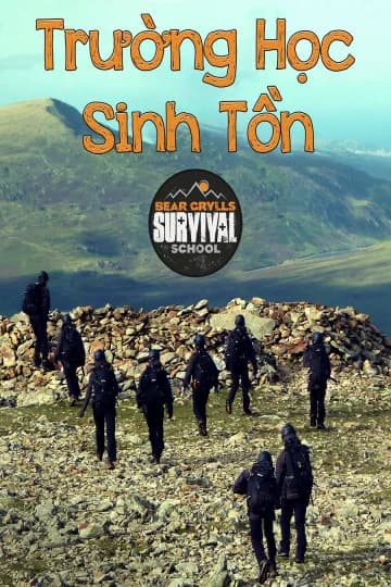 Poster phim Trường Học Sinh Tồn (2016)