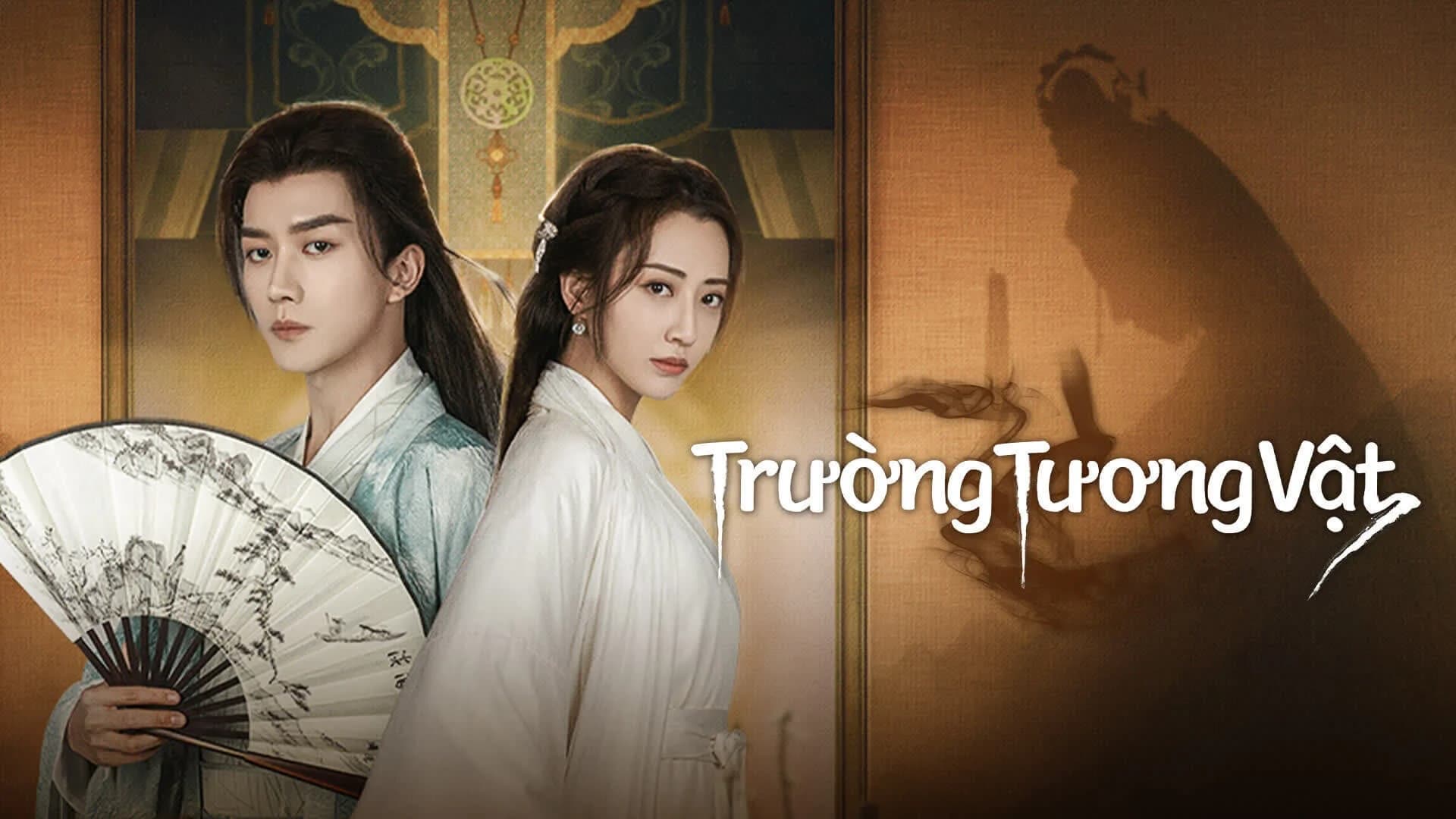 Backdrop phim Trường Tương Vật