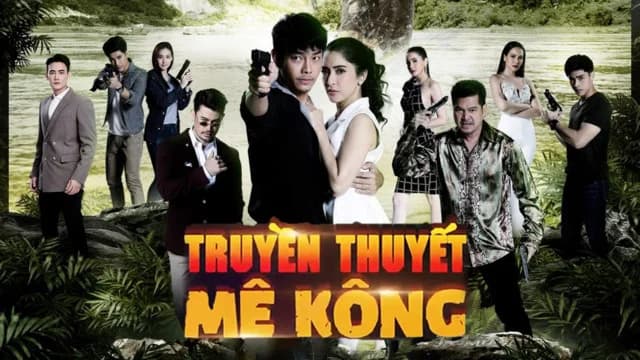 Backdrop phim Truyền Thuyết Mê Kông