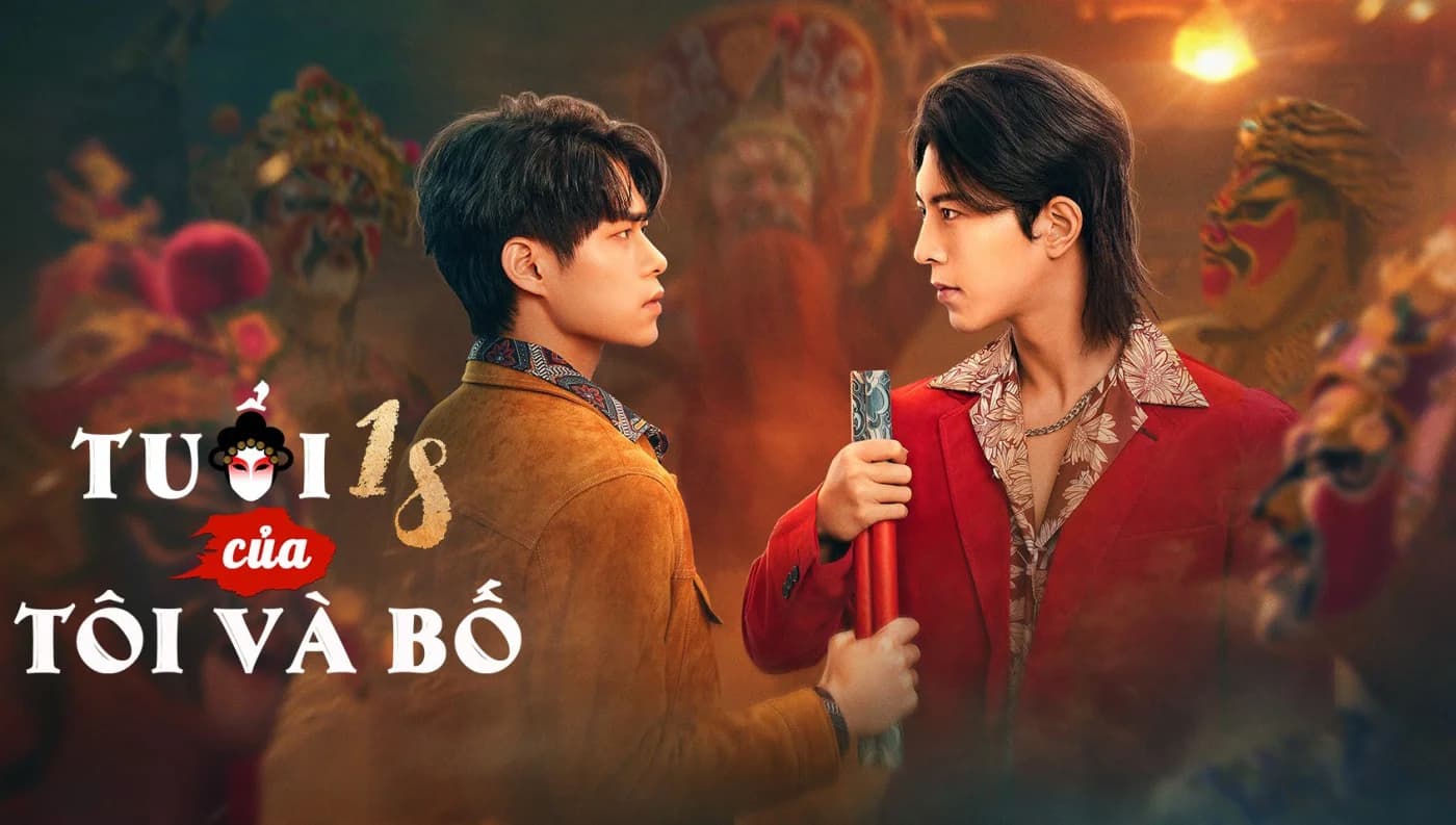 Backdrop phim Tuổi 18 Của Tôi Và Bố