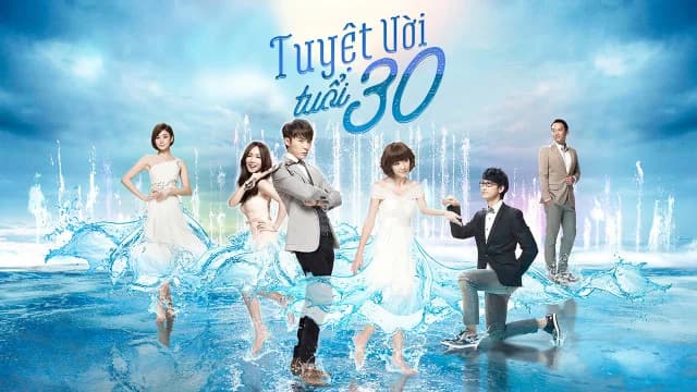 Backdrop phim Tuyệt Vời Tuổi 30